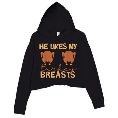 He Likes My Turkey Breasts Couple Matching Thanksgiving Crop Fleece Hoodie