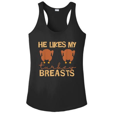 He Likes My Turkey Breasts Couple Matching Thanksgiving Ladies PosiCharge Competitor Racerback Tank