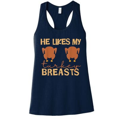 He Likes My Turkey Breasts Couple Matching Thanksgiving Women's Racerback Tank