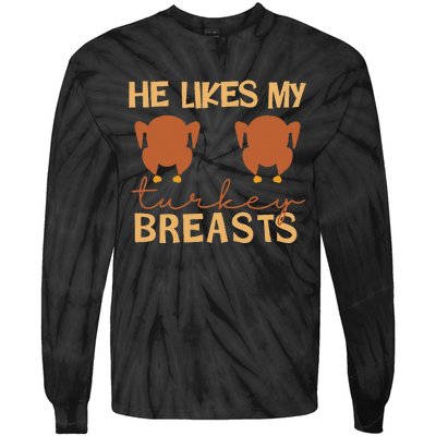 He Likes My Turkey Breasts Couple Matching Thanksgiving Tie-Dye Long Sleeve Shirt