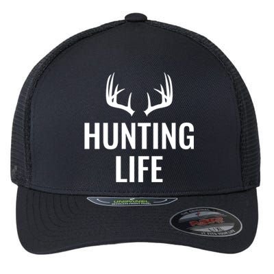 Hunting Life Meaningful Gift Flexfit Unipanel Trucker Cap