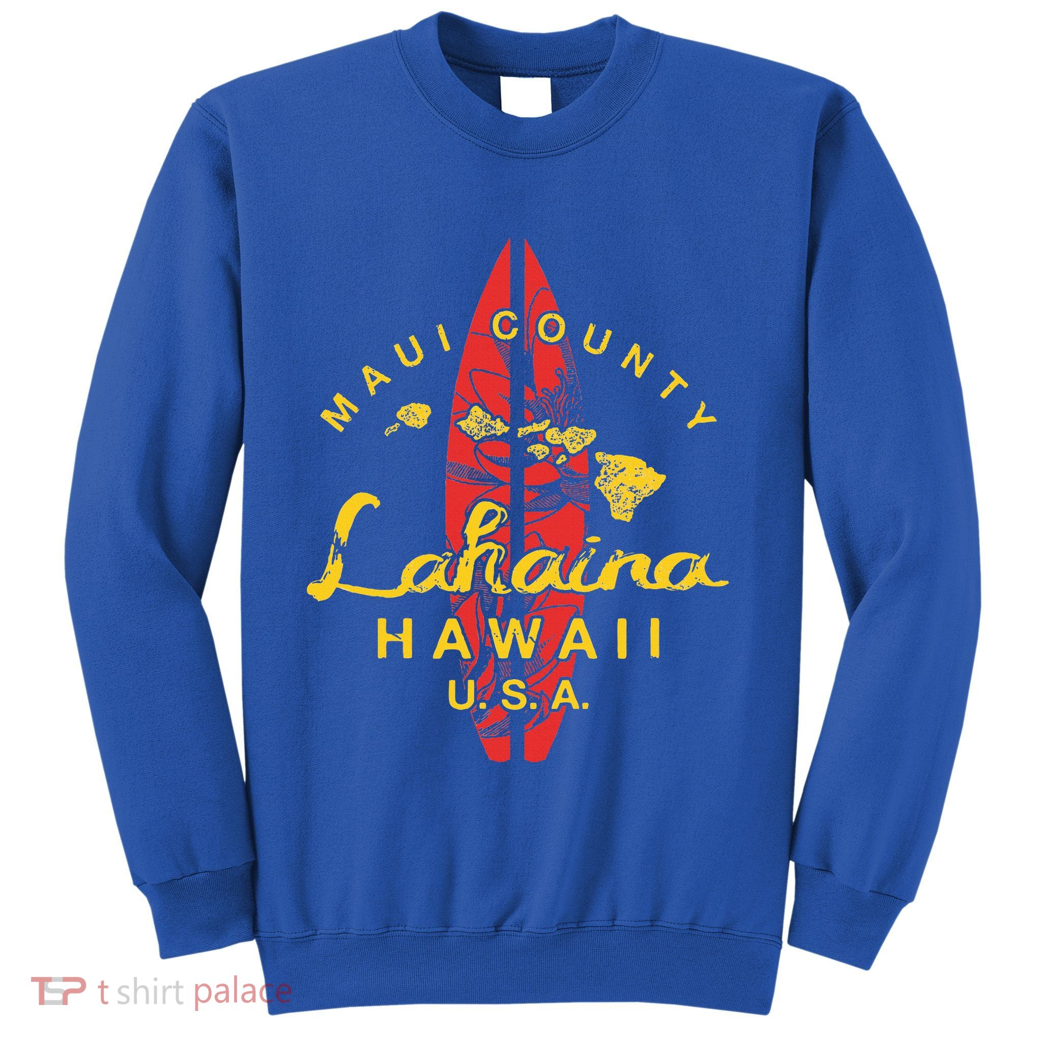 Hawaii Lahaina Maui Vintage Hawaiian Islands Surf Sweatshirt
