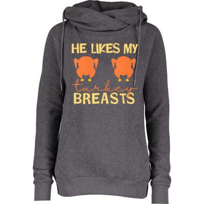 He Likes My Turkey Breasts Couple Matching Thanksgiving  Womens Funnel Neck Pullover Hood