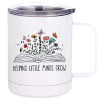 Helping Little Minds Grow Wildflowers Teacher To School 12 oz Stainless Steel Tumbler Cup