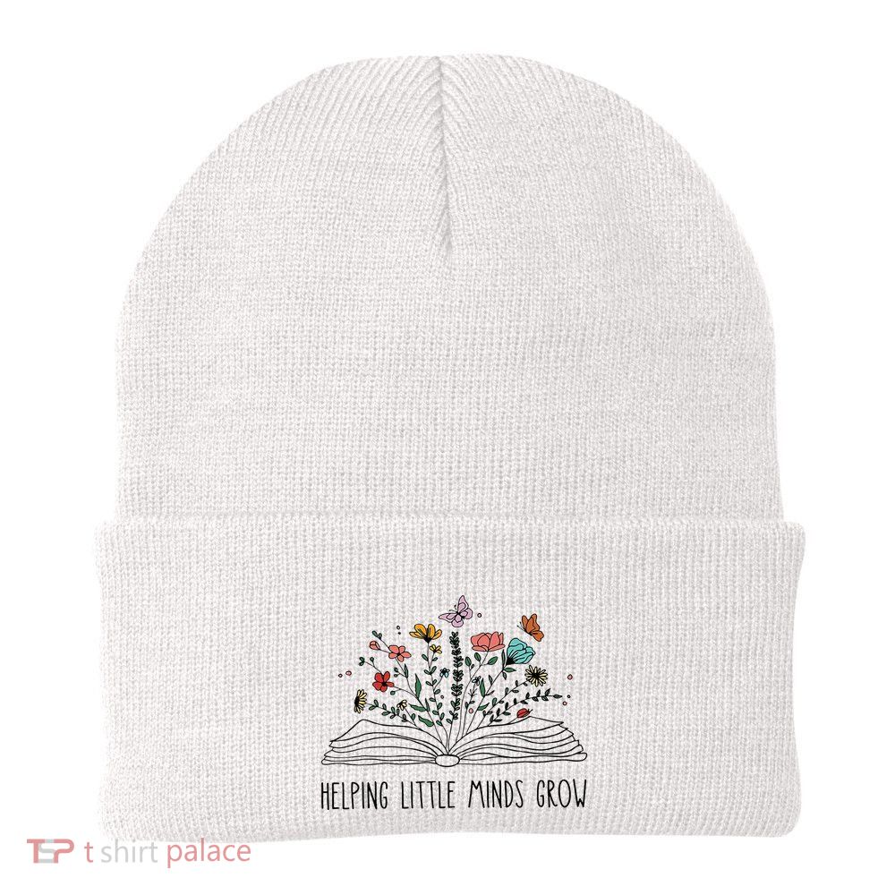 Helping Little Minds Grow Wildflowers Teacher To School Beanie