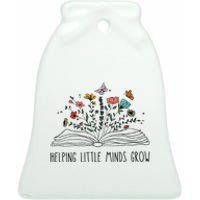 Helping Little Minds Grow Wildflowers Teacher To School Ceramic Bell Ornament