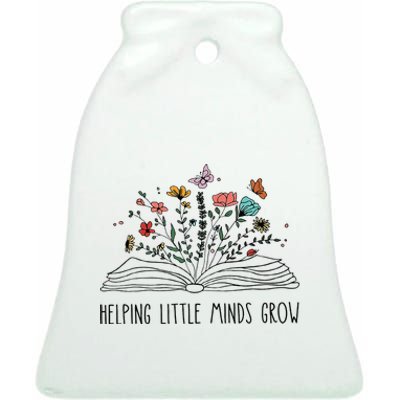 Helping Little Minds Grow Wildflowers Teacher To School Ceramic Bell Ornament