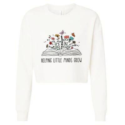 Helping Little Minds Grow Wildflowers Teacher To School Cropped Pullover Crew
