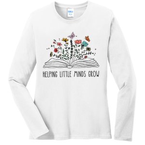 Helping Little Minds Grow Wildflowers Teacher To School Ladies Long Sleeve Shirt