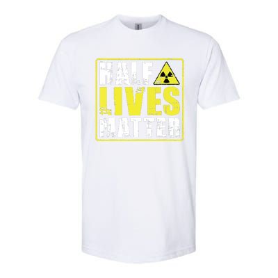 Half Lives Matter Nuclear Engineering Radioactive Symbol Softstyle CVC T-Shirt