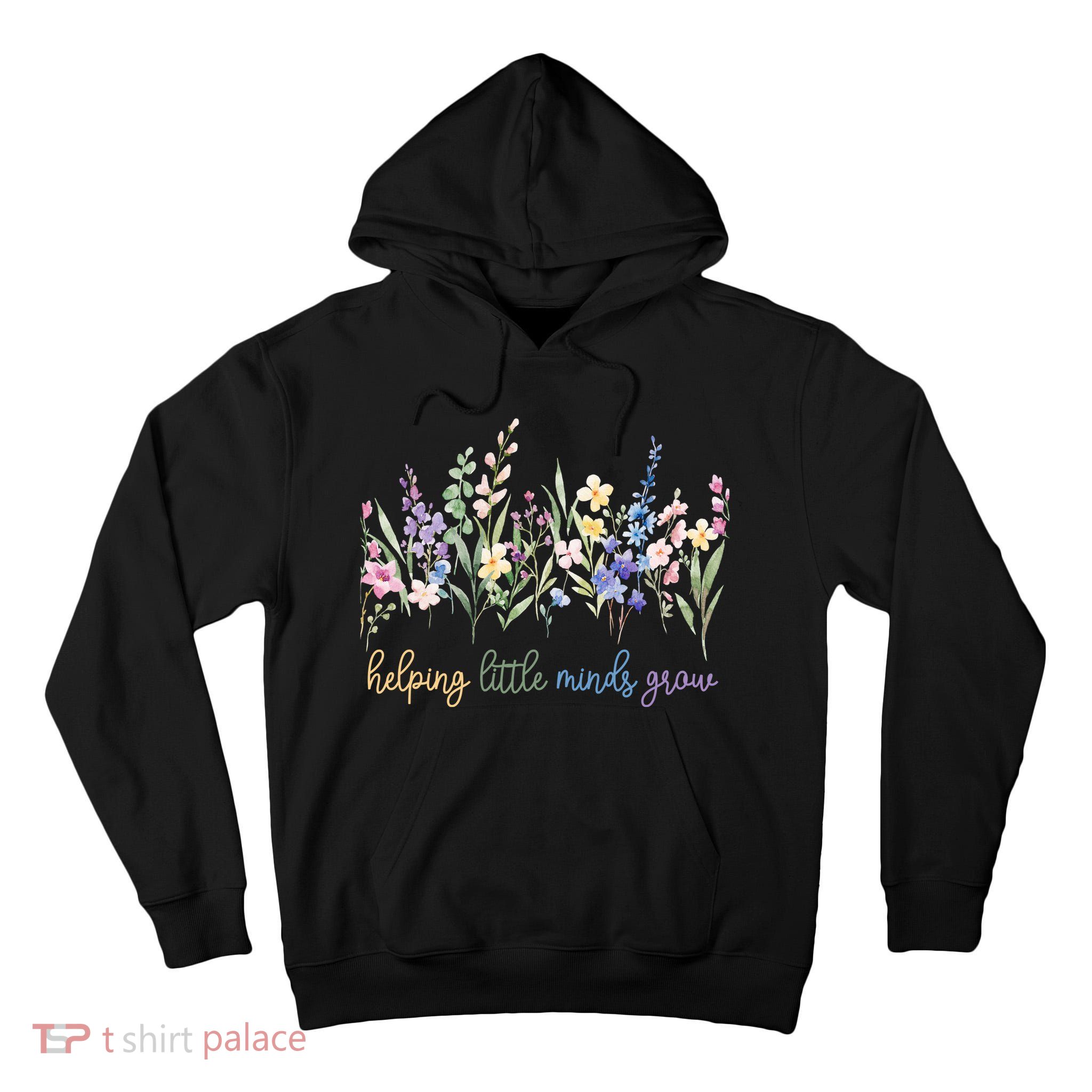 Helping Little Minds Grow Tall Hoodie