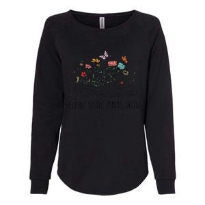 Helping Little Minds Grow Wildflowers Teacher Back To School Womens California Wash Sweatshirt