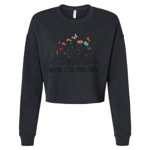 Helping Little Minds Grow Wildflowers Teacher Back To School Cropped Pullover Crew