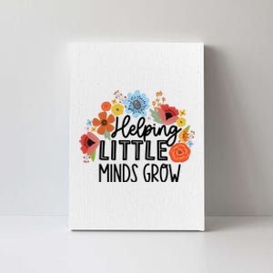 Helping Little Minds Grow Teacher Canvas