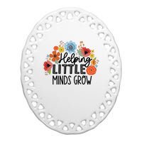 Helping Little Minds Grow Teacher Ceramic Oval Ornament