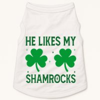 He Likes My Shamrocks Funny St Patricks Day Doggie Tank