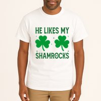 He Likes My Shamrocks Funny St Patricks Day Tall T-Shirt