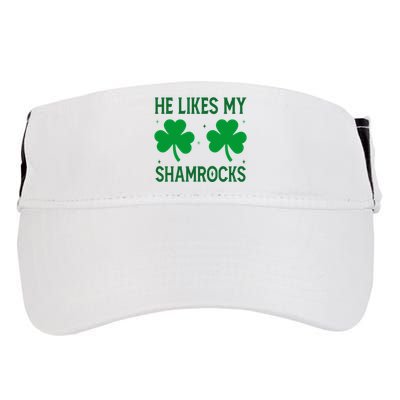 He Likes My Shamrocks Funny St Patricks Day Adult Drive Performance Visor