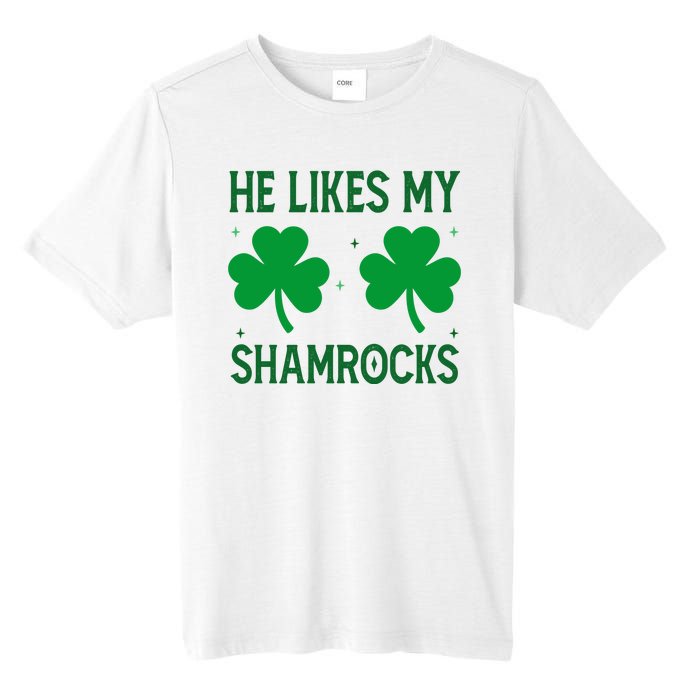 He Likes My Shamrocks Funny St Patricks Day Tall Fusion ChromaSoft Performance T-Shirt