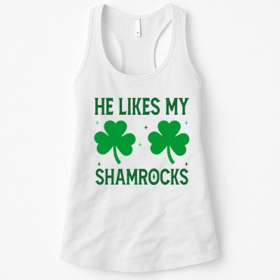He Likes My Shamrocks Funny St Patricks Day Womens Tank Top