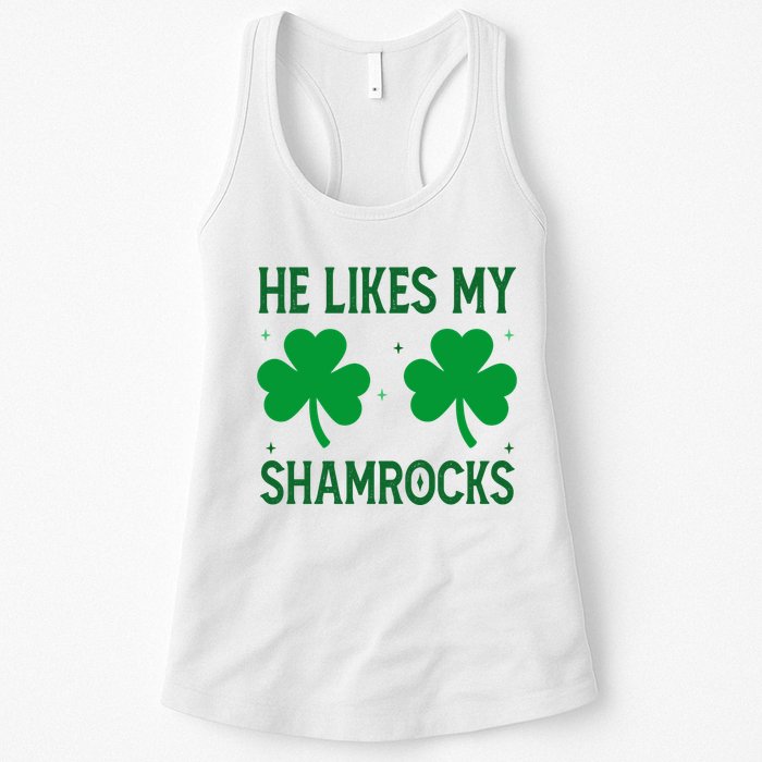 He Likes My Shamrocks Funny St Patricks Day Womens Tank Top