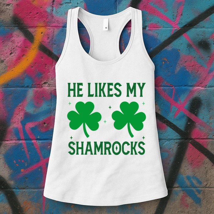 He Likes My Shamrocks Funny St Patricks Day Womens Tank Top