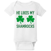 He Likes My Shamrocks Funny St Patricks Day Baby Bodysuit