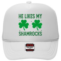 He Likes My Shamrocks Funny St Patricks Day Trucker Hat