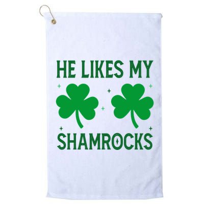 He Likes My Shamrocks Funny St Patricks Day Golf Towel