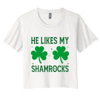 He Likes My Shamrocks Funny St Patricks Day Crop Top