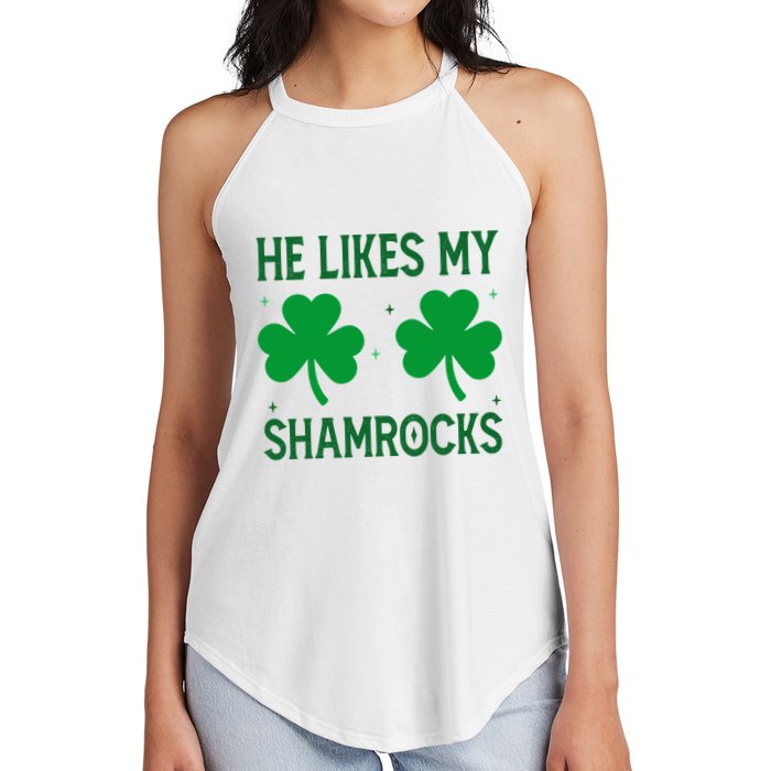 He Likes My Shamrocks Funny St Patricks Day Women's Perfect Tri Rocker Tank