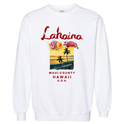 Hawaii Lahaina Maui Vintage Hawaiian Garment-Dyed Sweatshirt