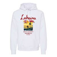 Hawaii Lahaina Maui Vintage Hawaiian Premium Hoodie