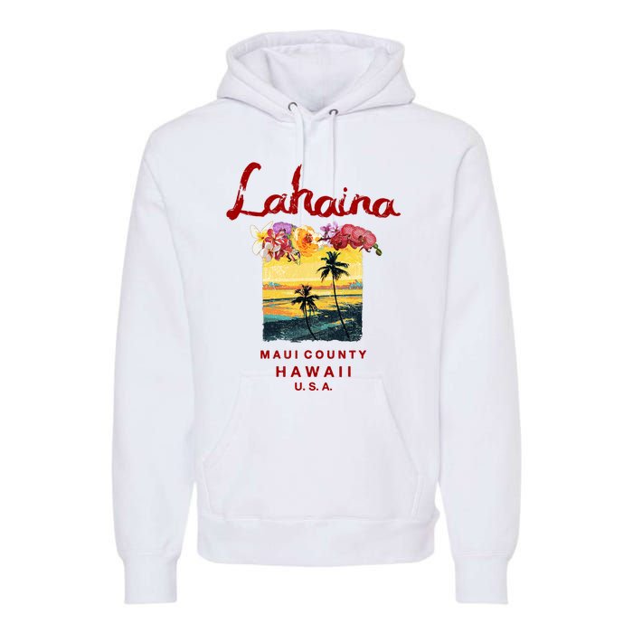 Hawaii Lahaina Maui Vintage Hawaiian Premium Hoodie