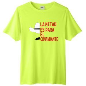 Honduras La Mitad Es Para El Comandante Tall Fusion ChromaSoft Performance T-Shirt