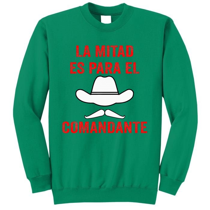 Honduras La Mitad Es Para El Comandante Sweatshirt