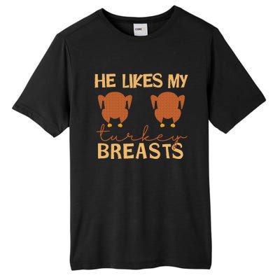 He Likes My Turkey Breasts Couple Matching Thanksgiving Tall Fusion ChromaSoft Performance T-Shirt