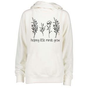 Helping Little Minds Grow Gift For Teacher Womens Funnel Neck Pullover Hood