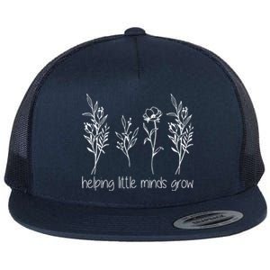 Helping Little Minds Grow Gift For Teacher Flat Bill Trucker Hat