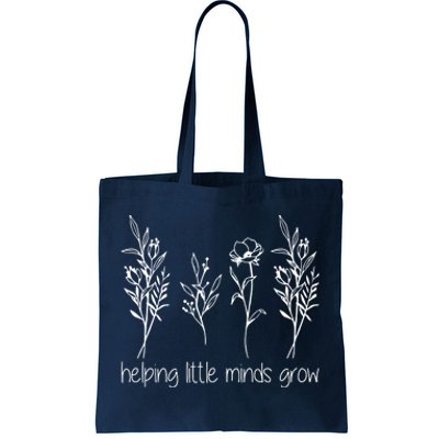 Helping Little Minds Grow Gift For Teacher Tote Bag