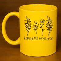 Helping Little Minds Grow Gift For Teacher 11oz C Handle Ceramic Mug