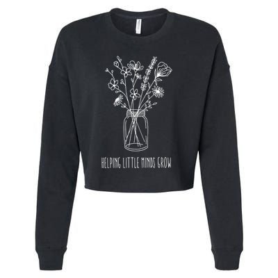 Helping Little Minds Grow Teacher Life Cropped Pullover Crew