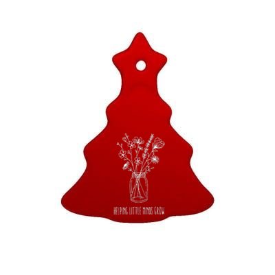 Helping Little Minds Grow Teacher Life Ceramic Tree Ornament