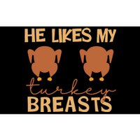 He Likes My Turkey Breasts Couple Matching Thanksgiving Bumper Sticker