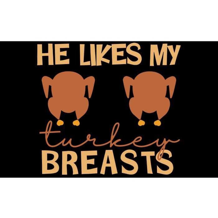 He Likes My Turkey Breasts Couple Matching Thanksgiving Bumper Sticker