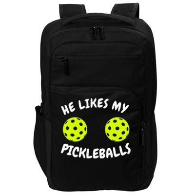 He Likes My Pickleballs Couple Pickleball Matching Impact Tech Backpack