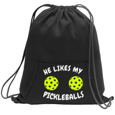 He Likes My Pickleballs Couple Pickleball Matching Sweatshirt Cinch Pack Bag