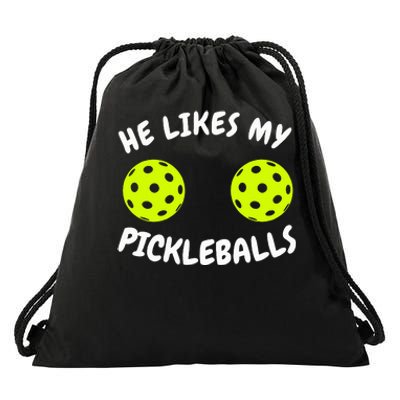 He Likes My Pickleballs Couple Pickleball Matching Drawstring Bag