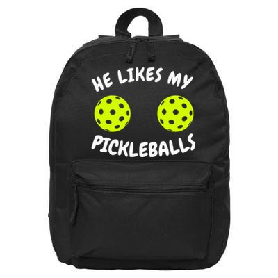 He Likes My Pickleballs Couple Pickleball Matching 16 in Basic Backpack