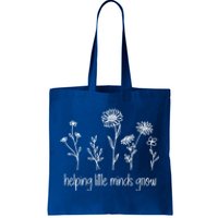 Helping Little Minds Grow Wildflowers Teacher Flower Outfits Gift Tote Bag